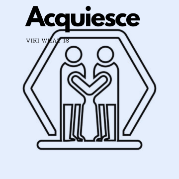 How to Pronounce Acquiesce