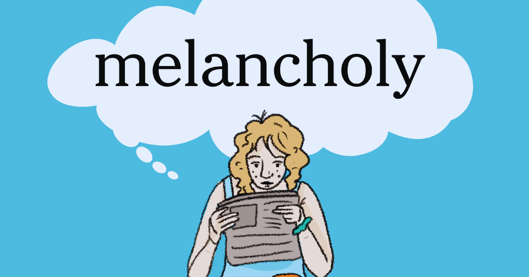 How to Pronounce Melancholy