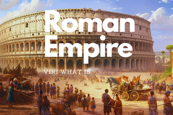 What is the Roman Empire